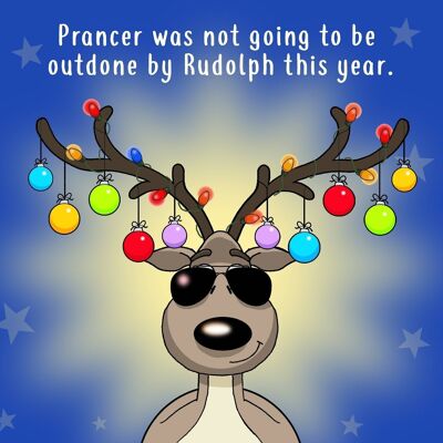 Prancer Won't Be Outdone - Funny Christmas Card