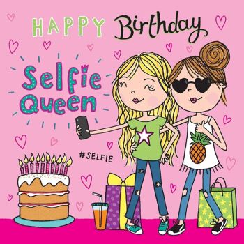 Selfie Queen - Carte d'anniversaire pour filles
