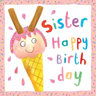 Sister Birthday Card - Ice Cream
