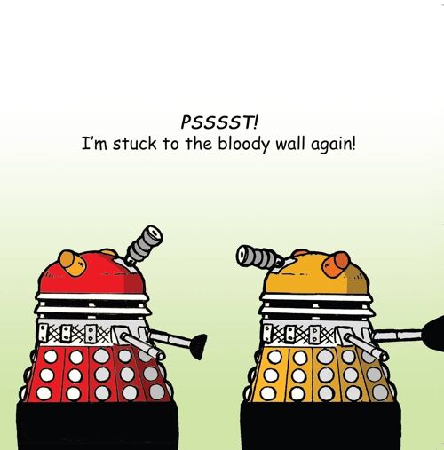 Stuck Daleks - Funny Blank Card