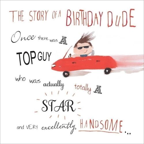 The Story of a Birthday Dude