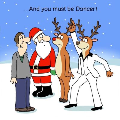 You Must Be Dancer - Funny Christmas Card