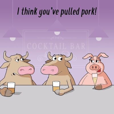 Sie haben Schweinefleisch - Humor-Karte gezogen