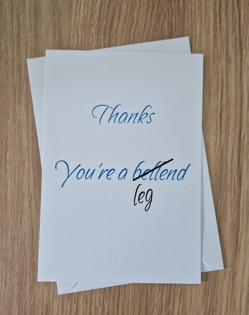 Funny Rude Thank You Card - Thanks You're a Legend