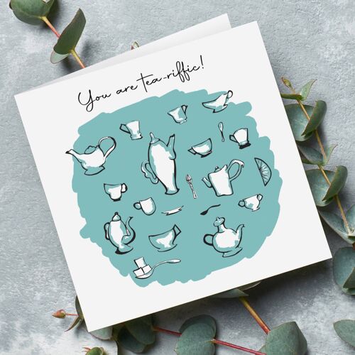 You Are Tea-riffic! Card