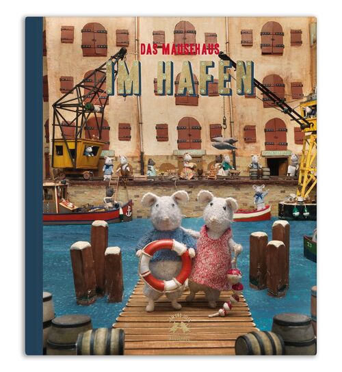 Kinderbuch - Im Hafen - Das Mausehaus