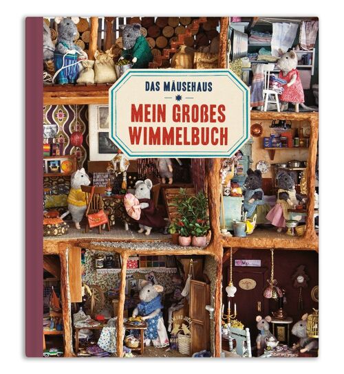 Kinderbuch - Mein großes Wimmelbuch - Das Mausehaus