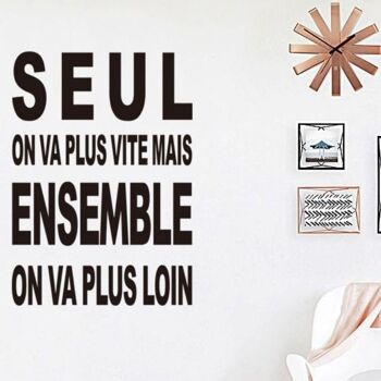 Stickers citation amour "Seul on va plus vite..." 2