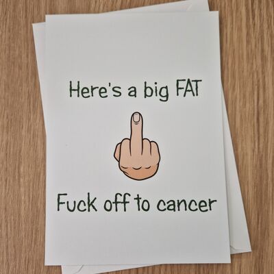 Funny Rude Sarcastic Cancer Card - Cancer Card - Middle Finger