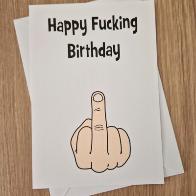Funny Rude Sarcastic Birthday Greetings Card - Middle Finger
