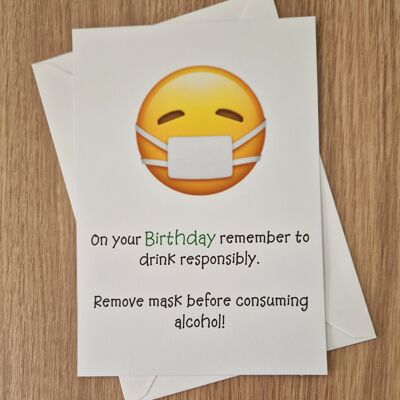 Funny Birthday Greetings Card - Drink responsibly.