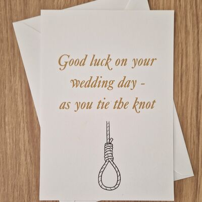 Funny Wedding Greetings Card - Wedding Congratulations Card - Tie the knot.
