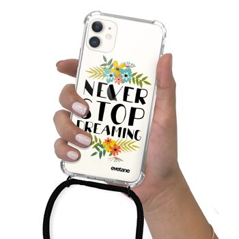 Coque iPhone 11 anti-choc silicone avec cordon noir- Never Stop Dreaming 4