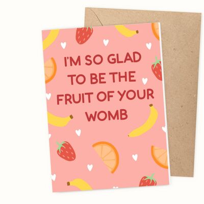 Fruit of your Womb Mothers Day Card