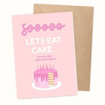 Mangeons la carte d'anniversaire de gâteau
