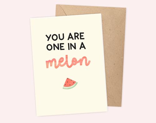 One in a Melon Greeting Card