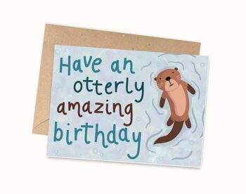 Carte d'anniversaire Otterly incroyable 1