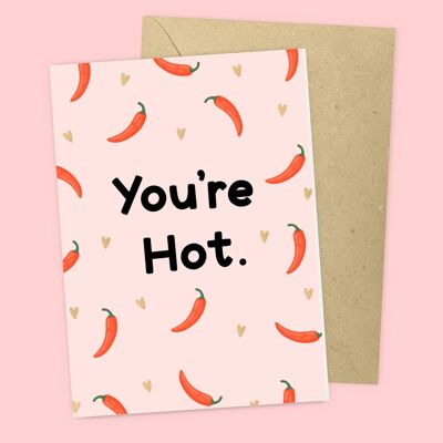 Du bist heiß. Valentinskarte
