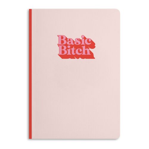 BASIC BITCH NOTEBOOK