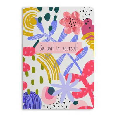 BE-LEAF IN YOURSELF-12MM NOTEBOOK