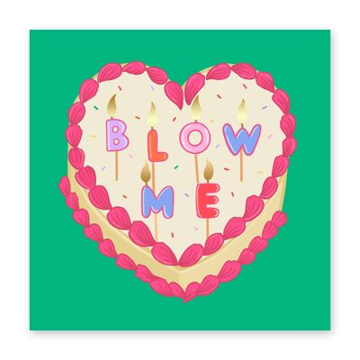 Blow Me Card