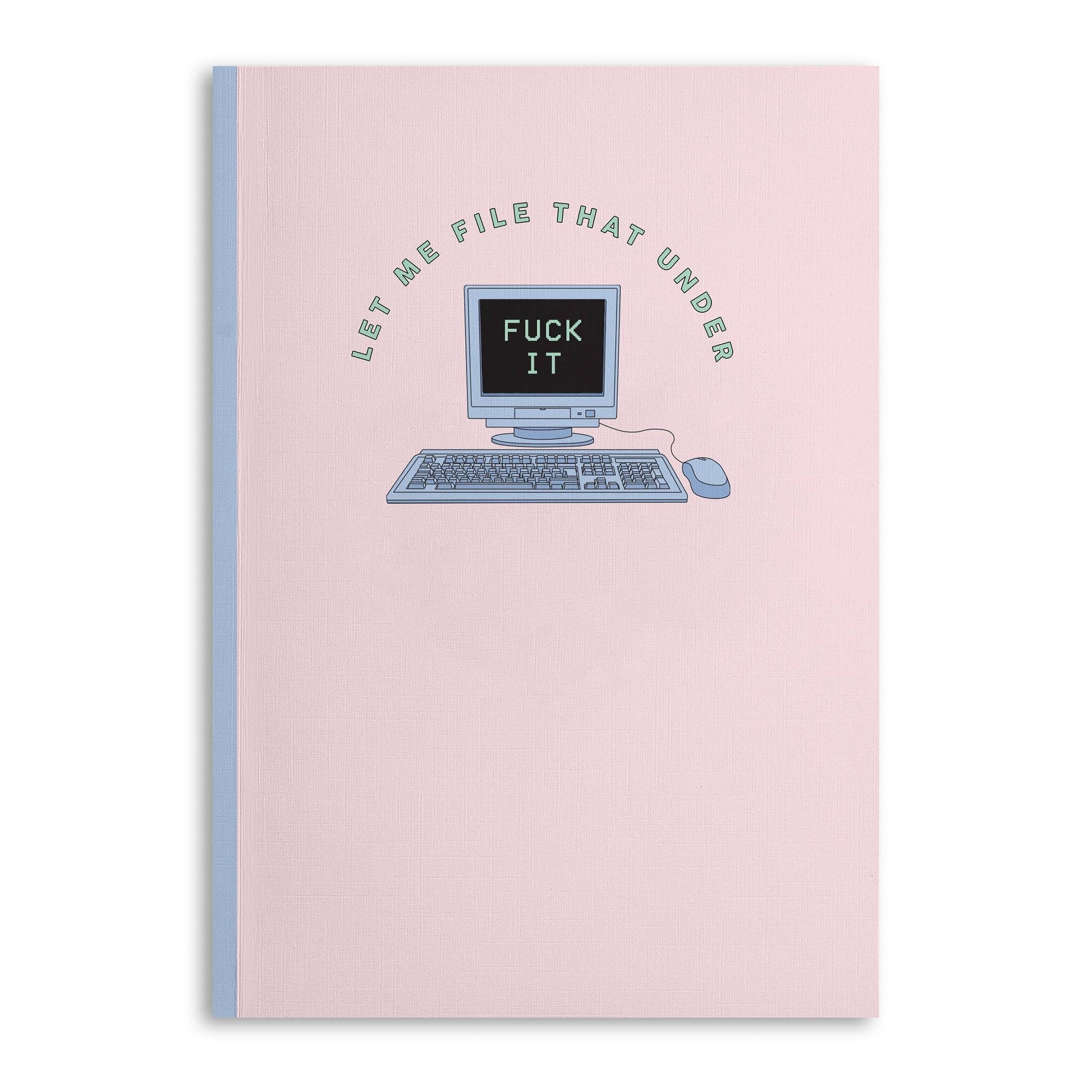 Quaderno centrale 23 "File It Under Fuck It".