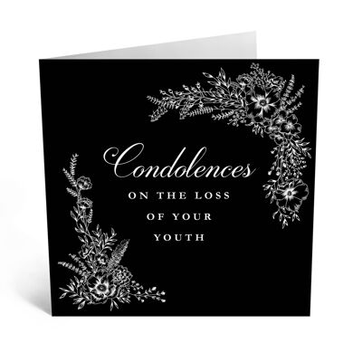 Condolences On The Lost Of Your Youth Funny Birthday Card