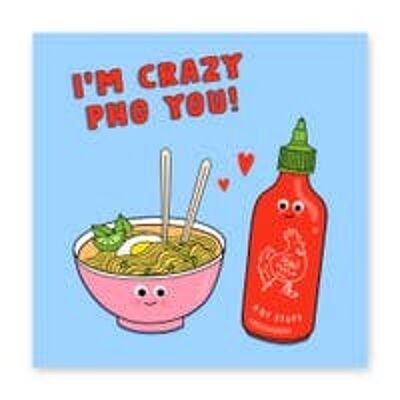 Crazy Pho You Card