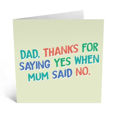 Dad Thanks For Saying Yes Cute Birthday Card