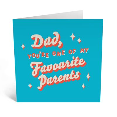 Papa tu es l'un de mes parents préférés carte d'anniversaire mignonne