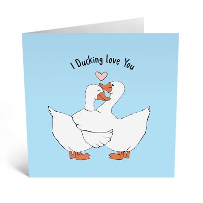 Ducking Love You Card