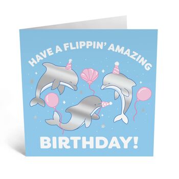 Flippin 'Incroyable carte d'anniversaire 3
