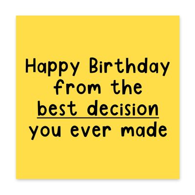 From the Best Decision You Ever Made Card