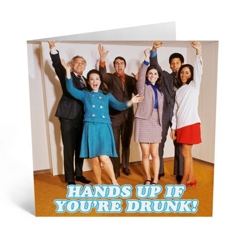 Hands Up if You're Drunk Card
