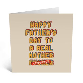 Bonne fête des pères à une vraie carte de fête des pères Mother Fucker 1