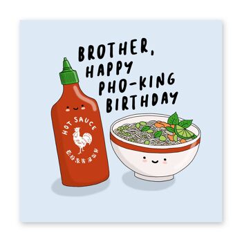 Joyeux Anniversaire Pho-King Frère Carte 1