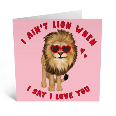 Tarjeta No soy león cuando digo te amo