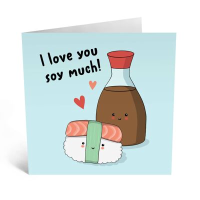 I Love You Soy Mutch Cute Love Card