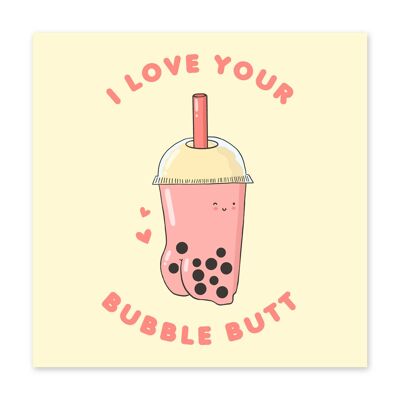 Amo la tua carta d'amore divertente Bubble Butt