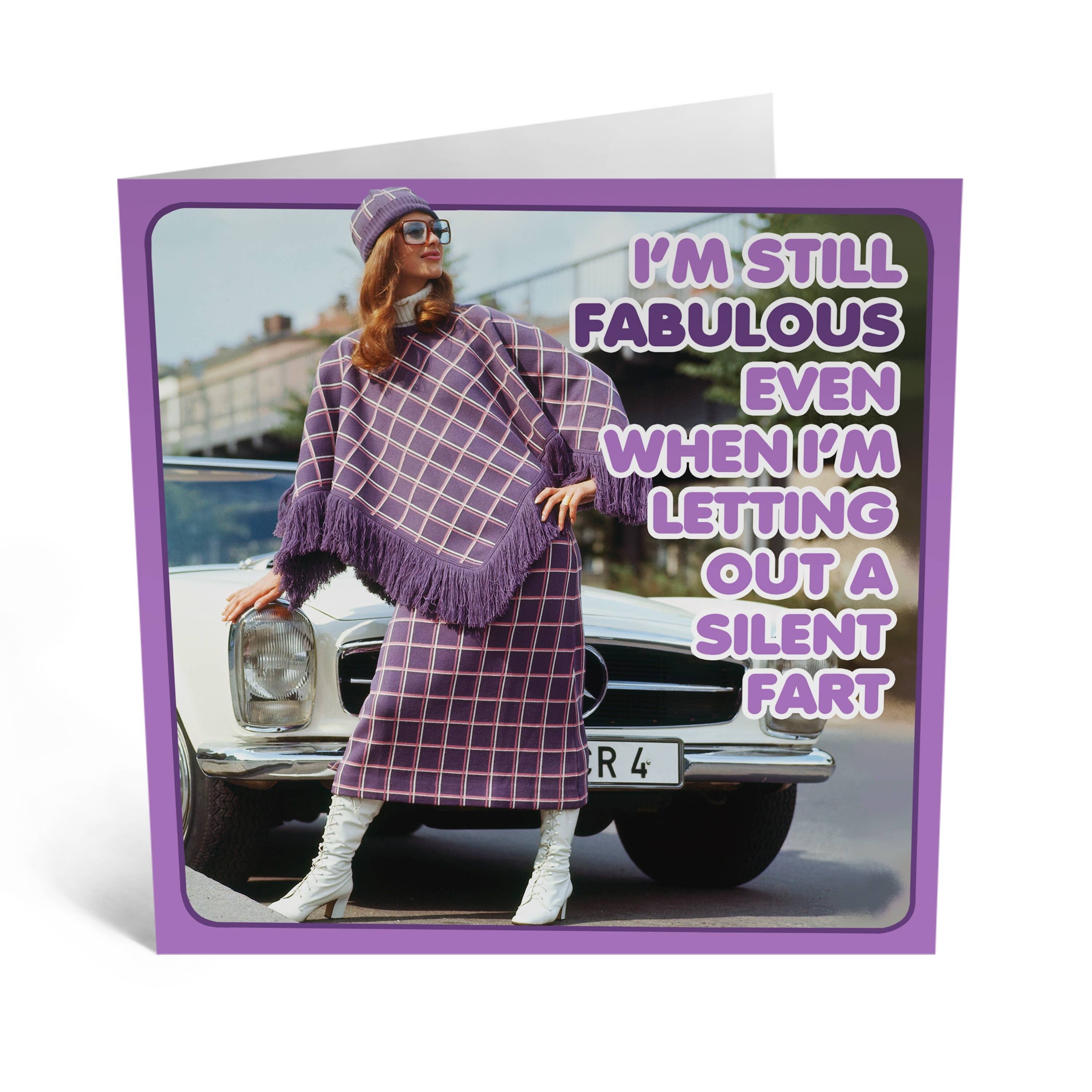 I’m Still Fabulous Card