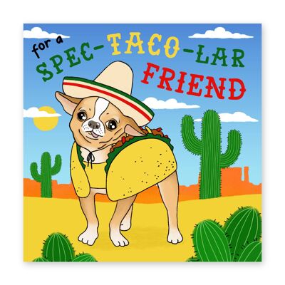 Juan Spec-taco-lar Friend Card