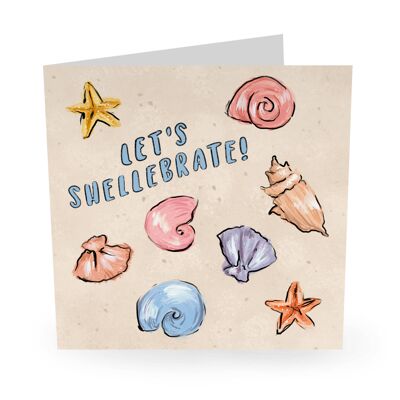 Let's Shellebrate süße Geburtstagskarte
