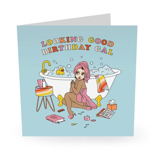 Looking Good Birthday Gal Funny Birthday Card