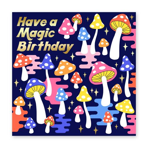 Magic Mushrooms Birthday Card