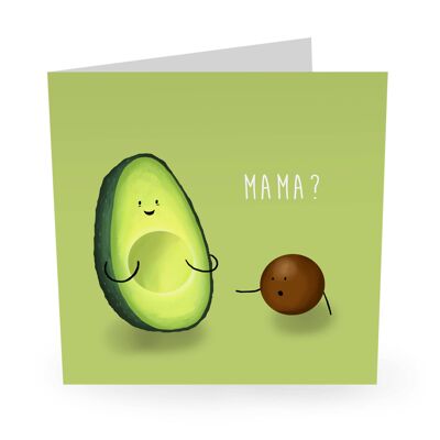 Mama Avocado lustige Geburtstagskarte