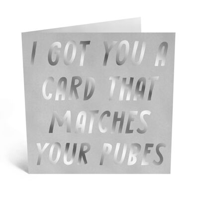 Matches Your Pubes Cute Birthday Card