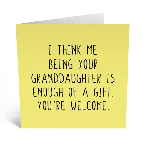 Me Being Your Granddaughter Card