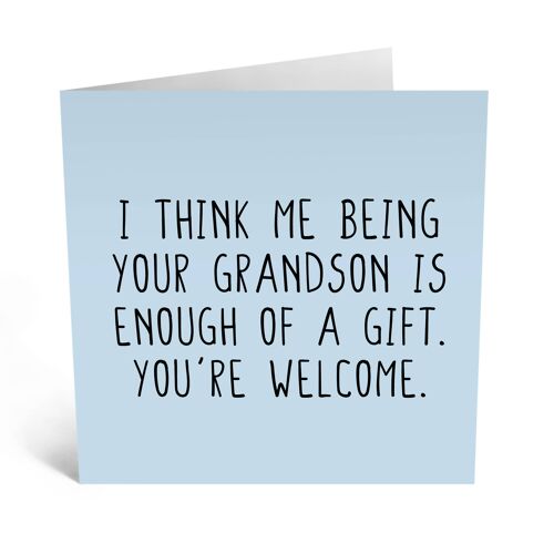 Me Being Your Grandson Card