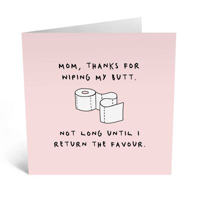Mom Wiping Butt Card