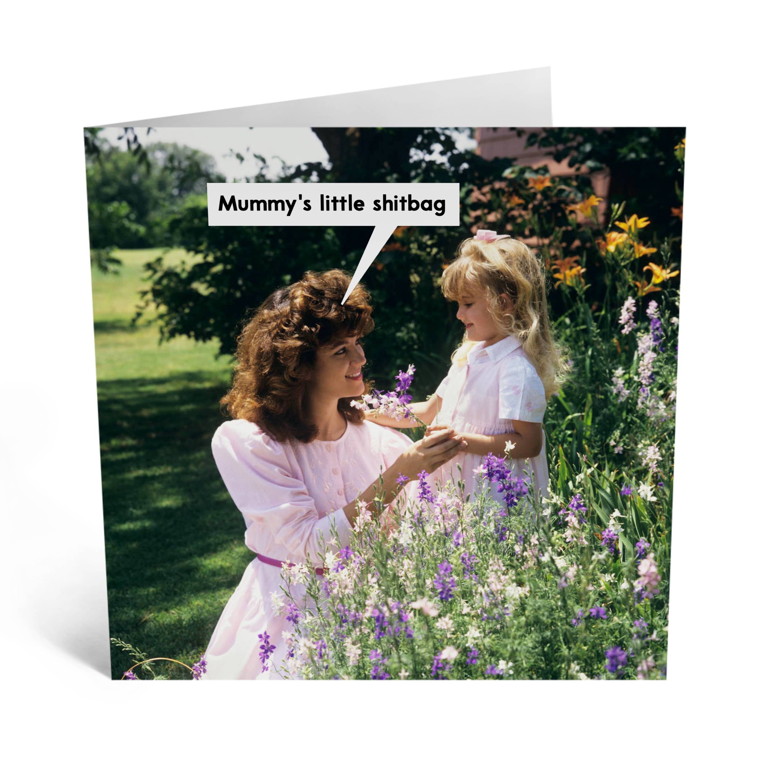 Mamas kleine Shitbag-Karte